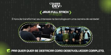 8ª Edição da Formação Super Dev – Java Full Stack: Construa sua carreira em TI com base sólida
