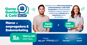 Marca Empregadora e Endomarketing abrem o ciclo Gente & Gestão & Café, promovido pela ProWay